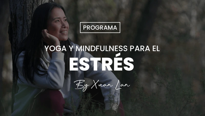 Programa de yoga y mindfulness para el estrés
